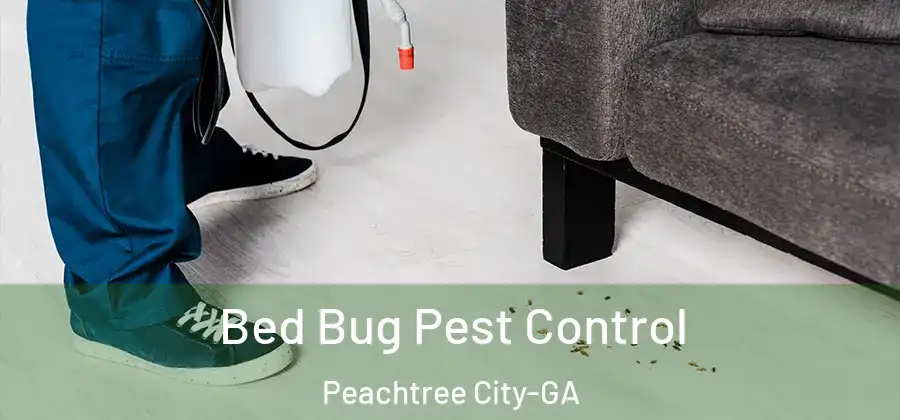 Bed Bug Pest Control Peachtree City-GA