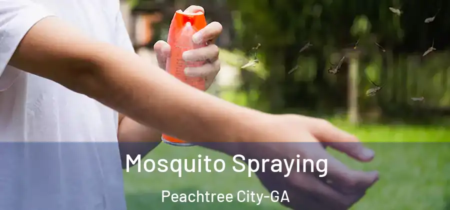  Mosquito Spraying Peachtree City-GA
