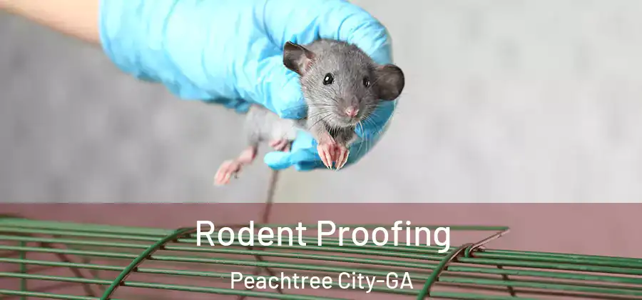 Rodent Proofing Peachtree City-GA
